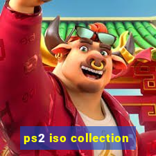 ps2 iso collection